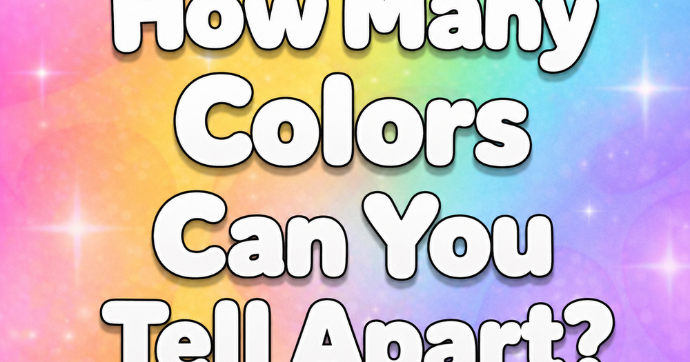 How Many Colors Can You Tell Apart? (복제)