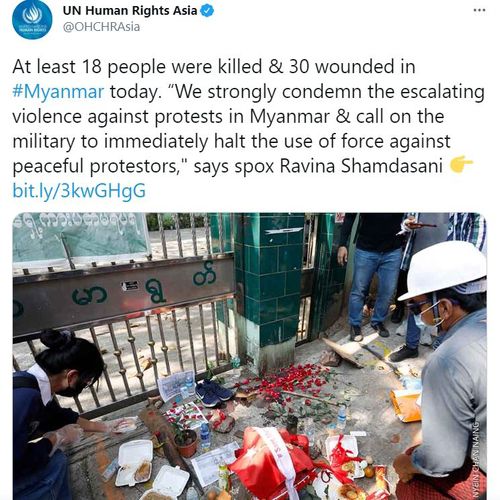 신뢰성 있는 정보원으로부터 사상자 실태를 입수했다며 미얀마 군부를 규탄한 유엔인권사무소. 유엔은 "미얀마인들은 평화롭게 시위하고 민주주의를 복원할 권리가 있다. 미얀마 군경은 이런 기본권들을 지켜줘야 하고 유혈 억압으로 다뤄서는 안된다"고 촉구했다.[유엔인권사무소 트위터 캡처, DB 및 재사용 금지]