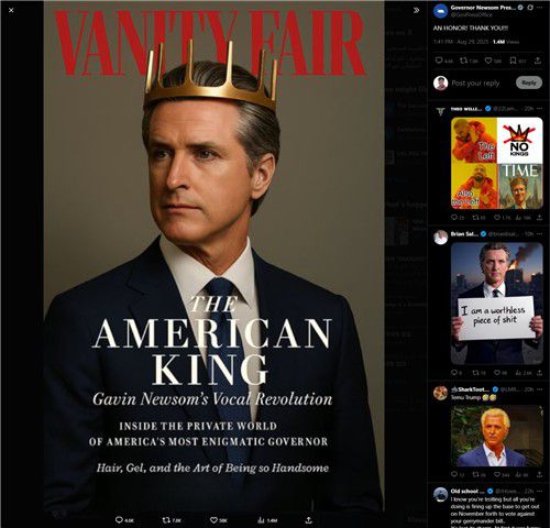'미국 국왕' 개빈 뉴섬(서울=연합뉴스) 미국 대통령 부인 멜라니아 트럼프와 개빈 뉴섬 캘리포니아 주지사가 각각 왕관을 쓰고 미국 연예지 '배니티 페어'의 표지모델로 등장한 것 같은 착각을 일으킬 수 있는 풍자 밈이 인터넷에서 유행하고 있다. 뉴섬 주지사의 모습이 담긴 이 배니티 페어 가짜 표지는 2025년 8월 29일 이른 새벽에 개빈 뉴섬 캘리포니아주지사실 공보실이 공식 X계정(@GovPressOffice)에 올린 것이다. [X 게시물 캡처. DB 및 재판매 금지] 2025.8.30.