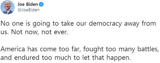 선거 결과 불복을 시사한 도널드 트럼프 대통령의 입장문 발표 직후 민주당 조 바이든 대선 후보가 SNS에 올린 글. “미국은 너무 멀리 와 버렸고 또 너무 많은 싸움을 치러왔다”며 트럼프 대통령에게 깨끗한 승복을 권유했다. 트위터 캡처