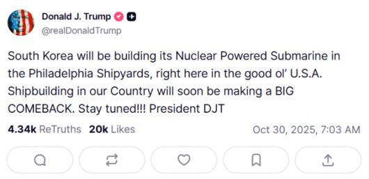 한국의 핵잠수함 건조 승인에 대해 밝힌 트럼프 대통령의 소셜미딩 메시지. 트루스소셜 캡처
