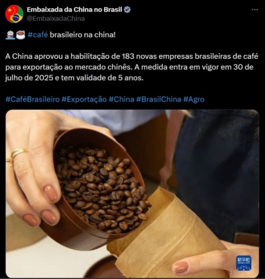 브라질 주재 중국 대사관은 소셜미디어 X에서 "중국이 7월30일부터 5년 동안 브라질 커피 회사 183곳의 중국 시장 수출을 허가했다"고 밝혔다. /사진=브라질 주재 중국 대사관 소셜미디어 X 게시글 갈무리