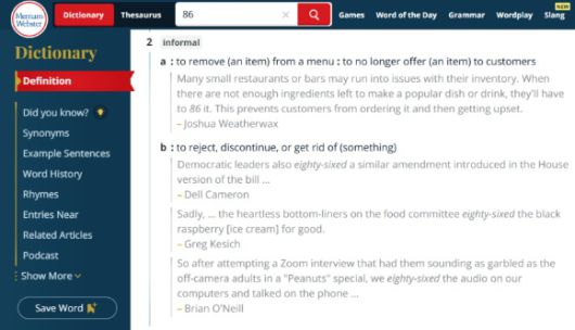 제임스 코미 전 FBI 국장이 자신의 사회관계망서비스(SNS)에 게시한 사진이 도널드 트럼프 미국 대통령의 암살을 암시하는 암호라는 의혹이 커지면서, 미국 연방 수사기관이 수사에 들어갔다. 사진은 메리엄웹스터에 게재된 '86'의 의미. [사진=메리엄웹스터]