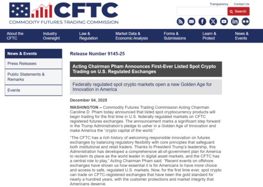 미국 상품선물거래위원회(CFTC)] 4일(현지시간) 미 상품선물거래위원회(CFTC)가 배포한 보도자료. 캐롤라인 팸 의장 대행은 이날 성명을 통해 CFTC에 등록된 선물거래소에서 가상자산 현물(Spot Crypto) 상품의 상장 및 거래를 최초로 허용한다고 발표했다. [자료=미 CFTC]