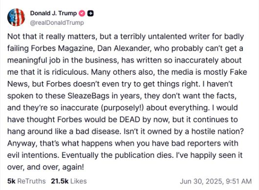 도널드 트럼프 미국 대통령이 지난 30일(현지시간) 자신의 소셜미디어 트루스소셜에 올린 글. 트럼프 대통령은 이 글에서 자신의 부동산 가치 과장 의혹을 보도한 포브스지 댄 알렉산더 기자를 강하게 비난했다. 사진 트루스소셜 캡처
