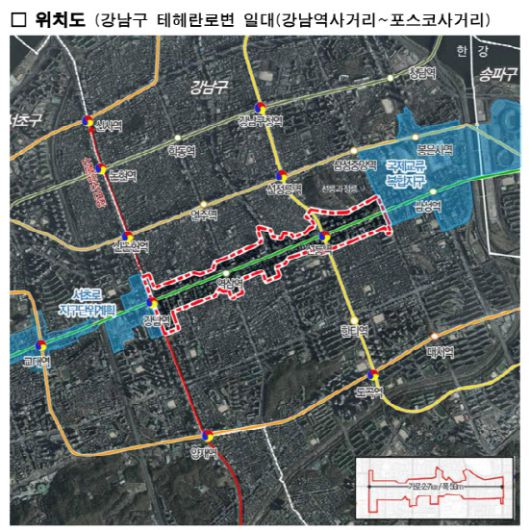 서울시 강남구 테헤란로변 일대(강남역사거리~포스코사거리) 위치도 (자료=서울시)