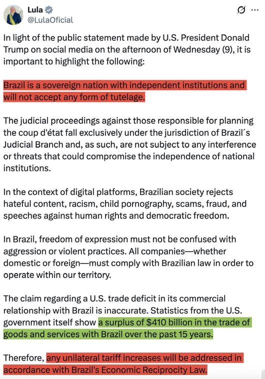 루이스 이나시우 룰라 다시우바 브라질 대통령은 9일(현지시간) 도널드 트럼프 미국 대통령이 자신에게 보낸 서한에서 미국으로 수입되는 브라질산 상품에 대해 50%의 상호관세를 부과할 것이라고 밝힌 데 대해 엑스(X·옛 트위터)를 통해 주권 국가인 브라질은 어떤 형태의 지도도 거부한다고 밝히고 있다./룰라 대통령 엑스 캡처