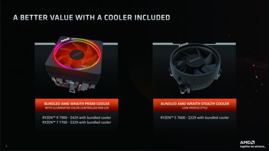 라이젠 7900과 7700에는 레이스 프리즘 쿨러가, 라이젠 7600에는 레이스 스텔스 쿨러가 번들로 제공된다.
