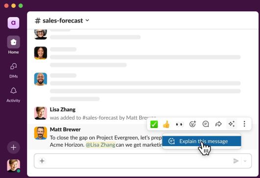 With Ai Explain, Slack can help users better understand messages and context.