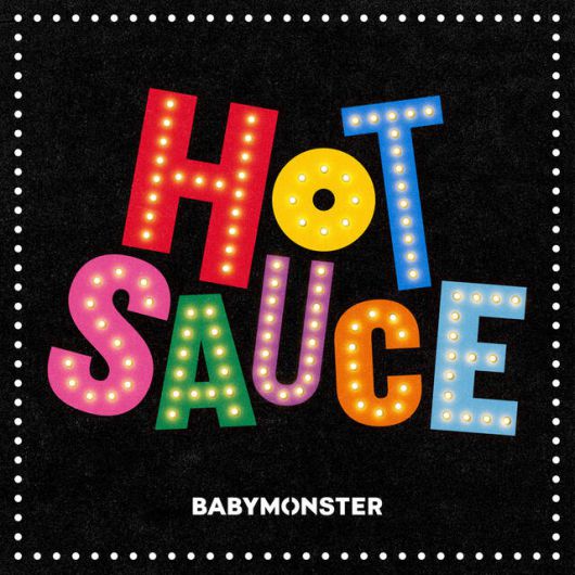 그룹 베이비몬스터는 지난 1일 'HOT SAUCE'를 발매했다. /YG엔터테인먼트