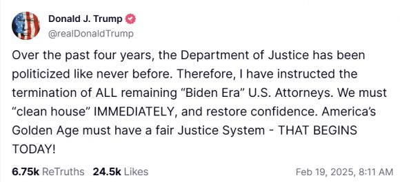 도널드 트럼프 미국 대통령이 18일(현지시간) 자신의 소셜미디어(SNS)에 올린 ‘바이든 시대’ 검사장 전원 해임 지시 관련 글. 출처=트루스소셜