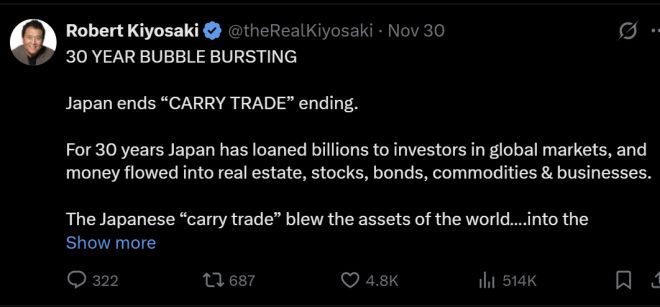 로버트 기요사키가 11월 30일(현지시간) 엑스(X·옛 트위터)에 “일본의 캐리 트레이드가 끝나며 30년 거품이 꺼지고 있다(30 YEAR BUBBLE BURSTING)”는 글을 올리며 글로벌 자산시장 거품 붕괴를 경고했다. X 캡처