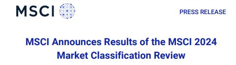 MSCI 2024년 연례 시장 분류 결과 보도자료/사진=MSCI