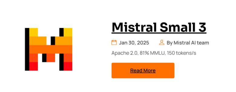 프랑스 인공지능 기업인 미스트랄 AI(Mistral AI)는 지연 시간을 최적화한 240억 매개변수(parameter) 규모의 인공지능(AI) 모델 ‘미스트랄 스몰 3(Mistral Small 3)’를 공개했다고 지난달 30일(현지시각) 밝혔다. /미스트랄 AI 홈페이지 캡처
