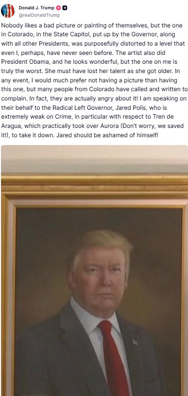트럼프가 지난 3월 24일 자신의 SNS에 “누구나 자신의 안 좋은 사진이나 그림을 좋아하지 않지만, 콜로라도 주 의사당에 다른 대통령들과 함께 전시된 내 초상화는, 고의적으로 외모가 왜곡된 수준이다. 내가 본 것 중 가장 심한 편일지도 모르겠다”고 적었다. [사진 = 트루스소셜]