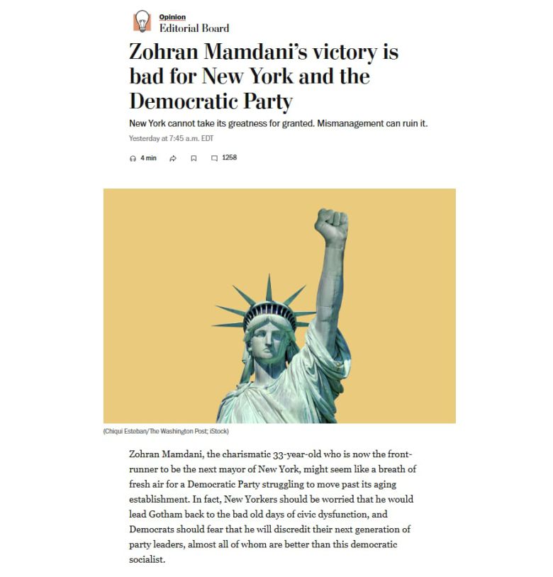 워싱턴포스트는 26일 조란 맘다니가 뉴욕시장이 되면 뉴욕과 민주당 모두에 부정적인 영향을 미칠 것이라는 내용의 논설실 명의 사설을 냈다./워싱턴포스트