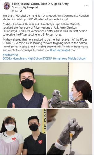 주한미군 '1호 화이자 접종자' 사진 공개(서울=연합뉴스) 평택 미군기지 내에 있는 브라이언 올굿 병원이 페이스북에 공개한 주한미군의 '1호 화이자 접종자'의 사진. 모더나와 얀센 백신으로 접종을 진행한 주한미군은 18일부터 12∼17세 청소년용으로 화이자 백신을 추가로 투입했다. 2021.5.19 [브라이언올굿병원 페이스북 캡쳐]