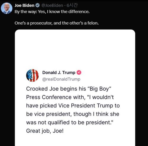"한명은 검사, 한명은 중범죄자"조 바이든 미국 대통령이 11일(현지시간) 기자회견에서 해리스 부통령을 트럼프 전 대통령과 혼동한 자신의 실수를 트럼프가 조롱하자 소셜미디어에 해당 글을 캡처해 올리고는 "둘의 차이를 알고 있다"며 맞받아쳤다. 2024.7.12 [바이든 대통령 엑스 캡처]