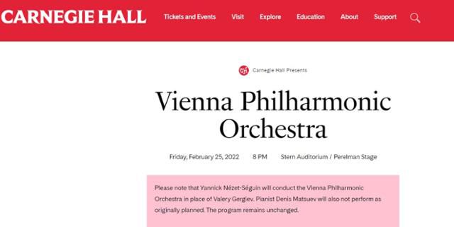미국 뉴욕 카네기홀 공식 웹사이트에 빈필하모닉 공연에 출연 예정이었던 러시아 국적의 지휘자 발레리 게르기예프와 피아니스트 데니스 마추예프가 참석하지 않는다고 공지됐다. 카네기홀웹사이트 캡처