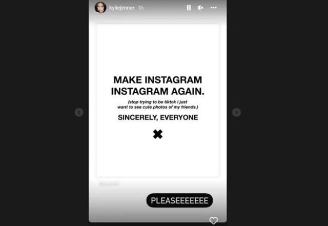 모델 카일리 제너는 지난 7월 자신의 인스타그램에 '인스타그램을 다시 인스타그램으로 만들어달라'는 내용이 담긴 사진을 공유했다. 카일리 제너 인스타그램
