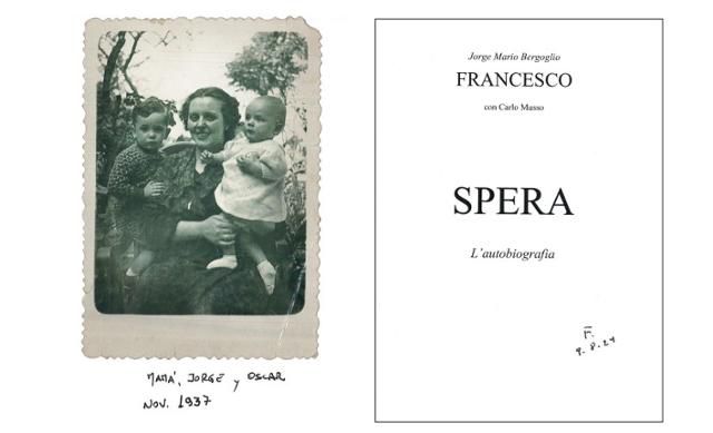 프란치스코 교황이 자서전 '희망'을 위해 제공한 어린 시절 사진(왼쪽)과 교황이 사인한 책(원제 SPERA)의 표지. 사진은 교황이 1938년 어머니와 남동생 오스카르와 함께 찍은 사진이다. 가톨릭출판사 제공