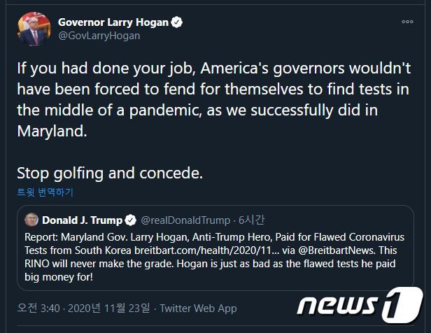 래리 호건 미국 매릴랜드 주지사는 22일(현지시간) 도널드 트럼프 대통령이 한국산 코로나19 진단검사 키트 구입 문제와 관련해 자신을 비난하자 "당신이 일을 제대로 했더라면 주지사들이 검사키트를 구하러 다니니 않았을 것"이라고 반박했다. (호건 트위터 캡처) © 뉴스1
