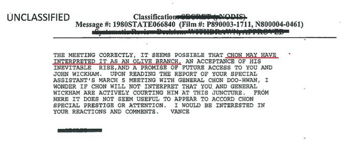 미국 정부가 군사 반란으로 권력을 장악한 전두환에게 경계심을 보이면서도, 실세로 인정할 수밖에 없는 상황에 놓인 정황도 보인다. 문서에서 당시 미 국무부는 “전두환이 이번 만남을 올리브 가지(Olive branch)로 해석할 수 있다. (미국이) 그의 높아진 위상을 수용(an acceptance of his inevitable rise)하고 당신(미 대사)에 대한 접근이 가능하다는 약속(a promise of future access to you)으로 받아들일 수 있다”고 했다. 5·18 민주화운동기록관 제공.