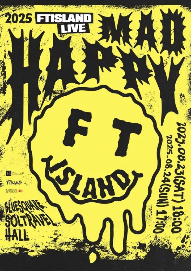 ‘2025 FTISLAND LIVE ‘MAD HAPPY’ 포스터.  사진 = FNC엔터테인먼트
