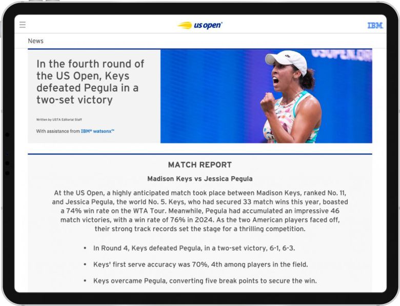 경기 주요 장면을 자동 인식·편집하는 AI 하이라이트 영상 IBM은 인공지능(AI)기술을 활용해 US오픈 등 테니스 대회 경기 종료 후 몇 분 이내에 각종 경기 정보를 한눈에 볼 수 있는 매치리포트(Match Report)를 선보였다. IBM 제공