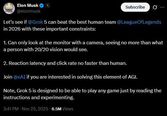 [서울=뉴시스] 머스크는 25일(현지 시간) 공식 엑스를 통해 "'그록5'가 2026년 최고의 LoL 인간 팀을 이길 수 있을지 살펴보겠다"고 밝혔다. (사진=일론 머스크 엑스 캡처) *재판매 및 DB 금지